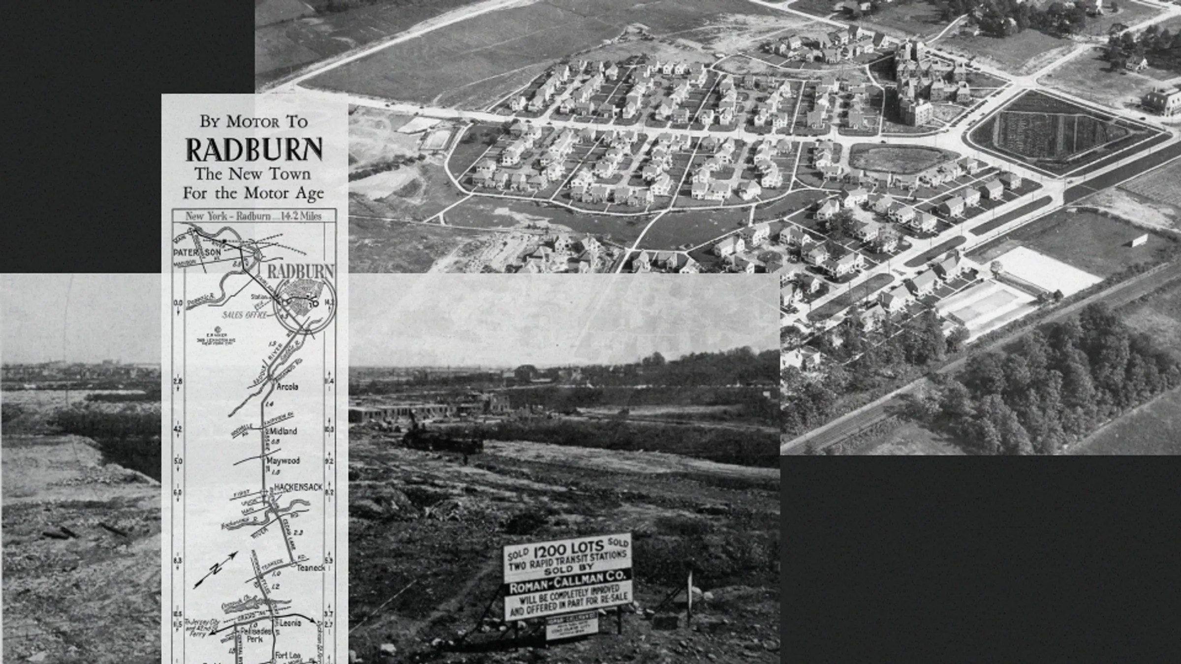 Black-and-white archival collage of Radburn, New Jersey: an aerial view of the planned 'town for the motor age' with curved streets and clustered houses, a vintage 'By Motor To Radburn' brochure with a route map from New York, and a 'Sold' real estate sign advertising 1,200 lots amid a partially graded construction site.